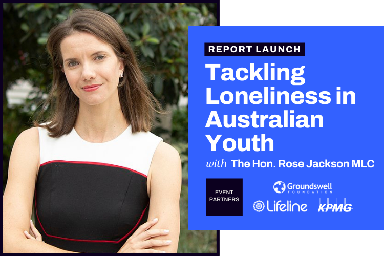 Tackling Loneliness in Australian Youth, Report Launch